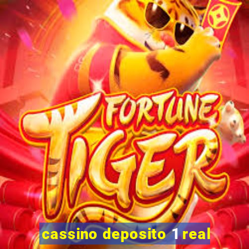 cassino deposito 1 real